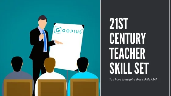 21st Century Teacher Skill Set