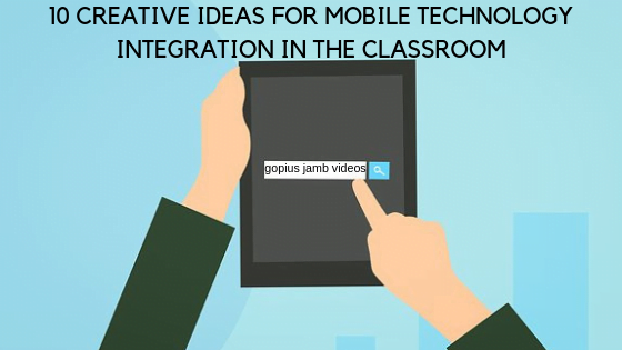 Mobile Technology Integration in the Classroom