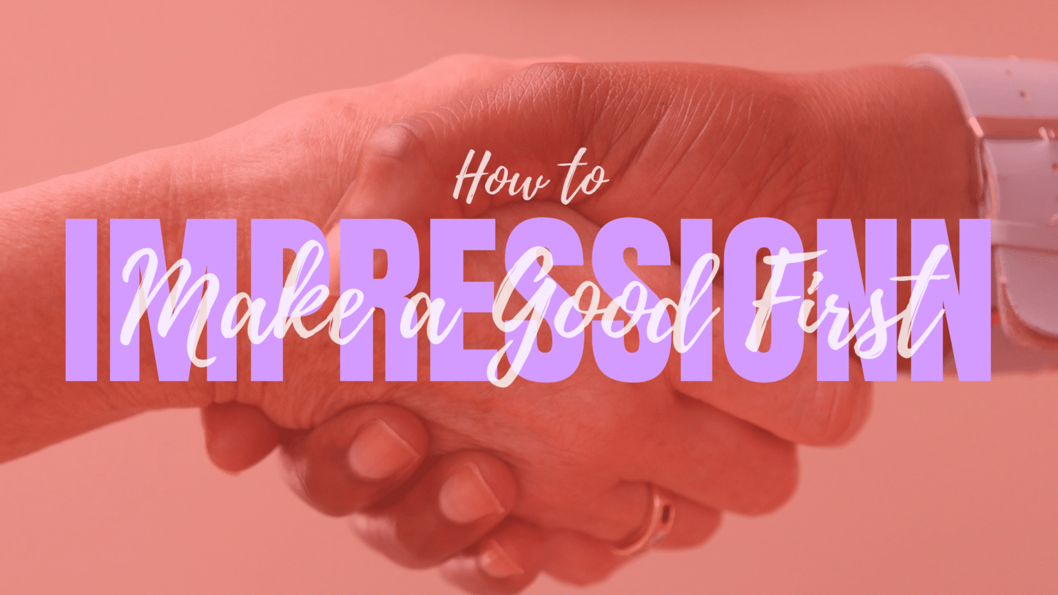 how-to-make-a-good-first-impression-in-a-new-job-14-best-tips-for-new