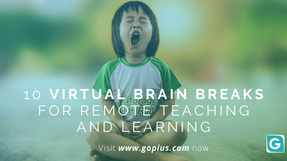 10 Virtual Brain Breaks for Remote Teaching and Learning