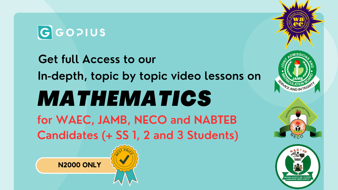 Pass Mathematics with our Online Maths Video Lessons for JAMB, WAEC, NECO and NABTEB Candidates