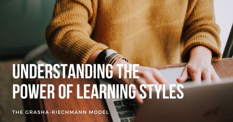 Understanding the Power of Learning Styles: The Grasha-Riechmann Model