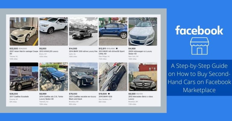 A Step-by-Step Guide on How to Buy Second-Hand Cars on Facebook Marketplace