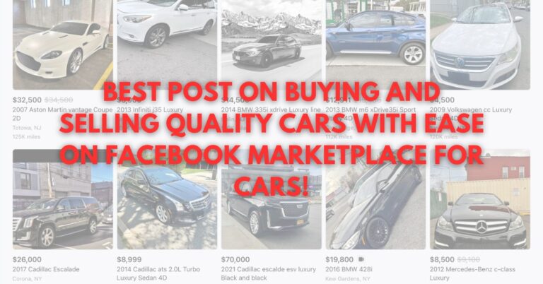 How to Buy and Sell Quality Cars with Ease on Facebook Marketplace for Cars!