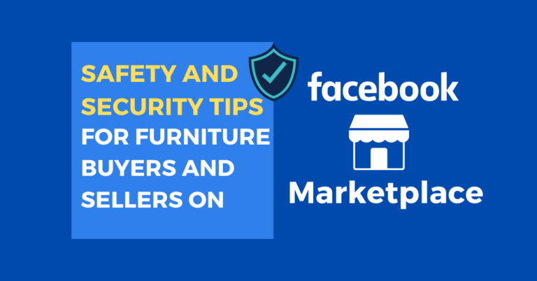 Safety and Security Tips for Furniture Buyers and Sellers on Facebook Marketplace