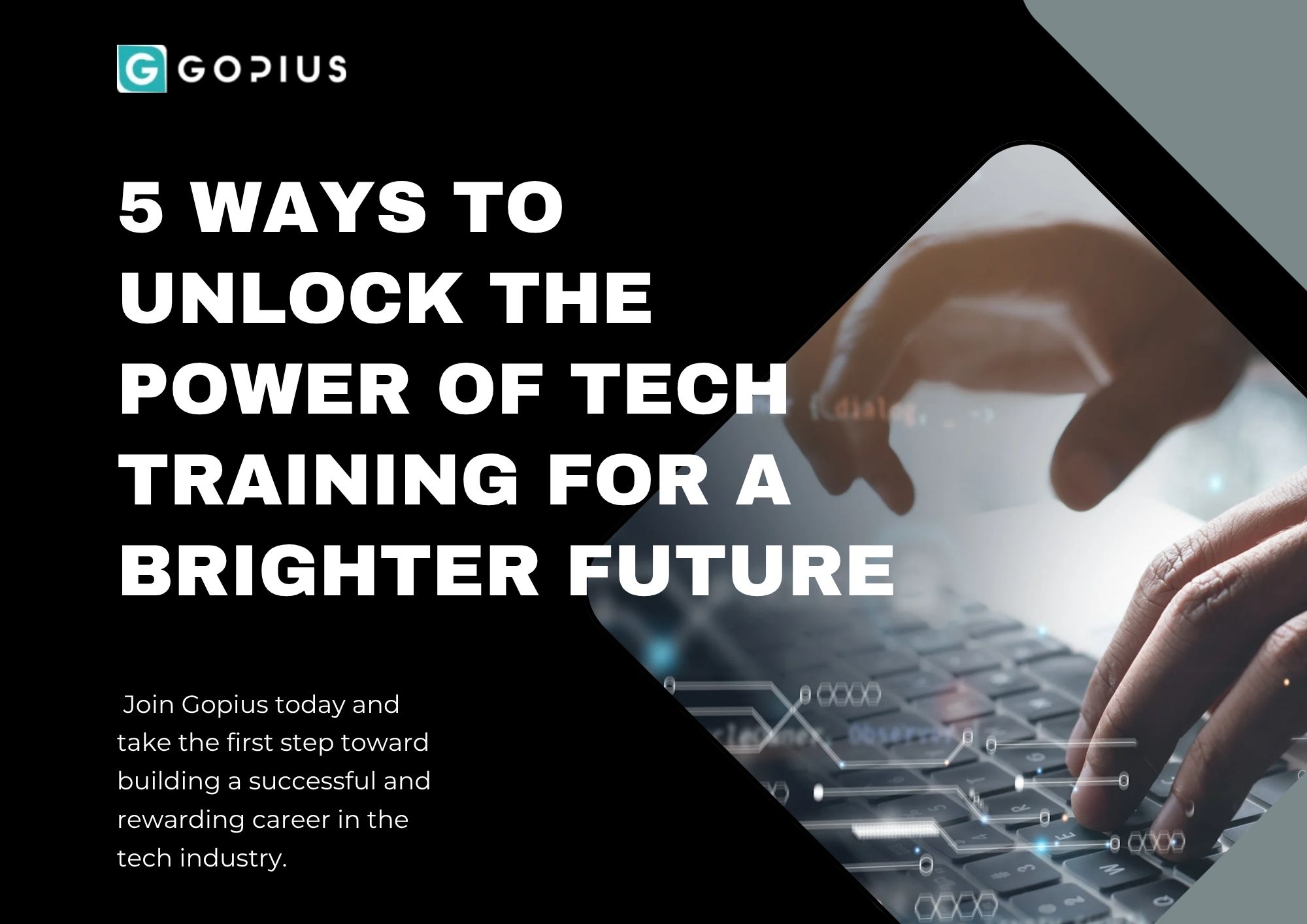 Ways to Unlock the Power of Tech Training for a Brighter Future