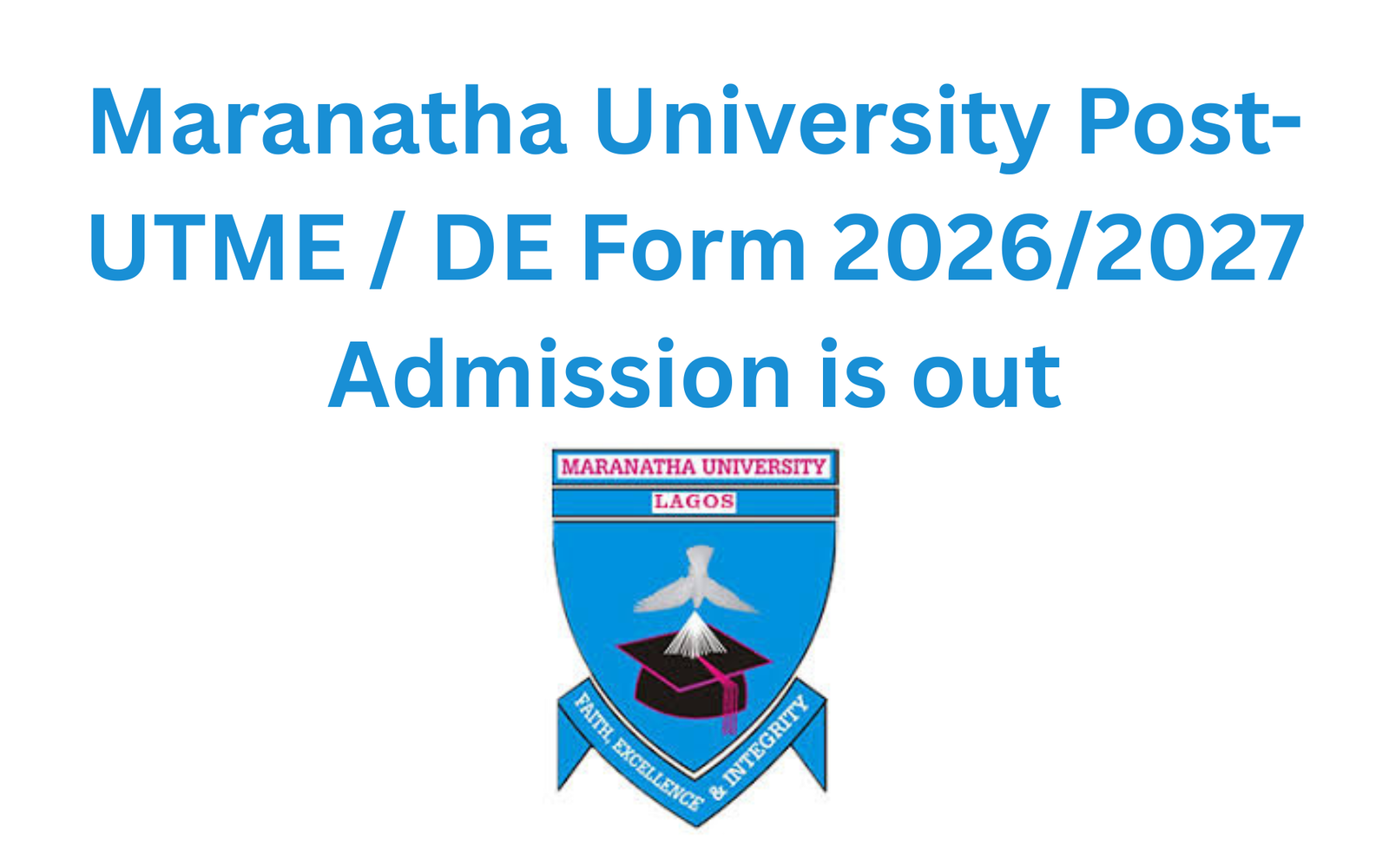 Maranatha University Post-UTME / DE Form 2026/2027 Admission