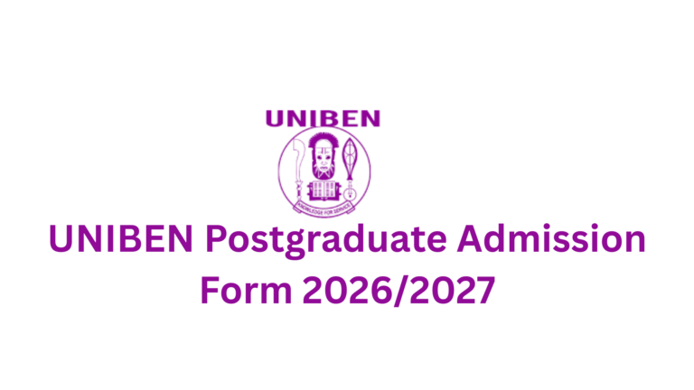 UNIBEN Postgraduate Admission Form 2026/2027