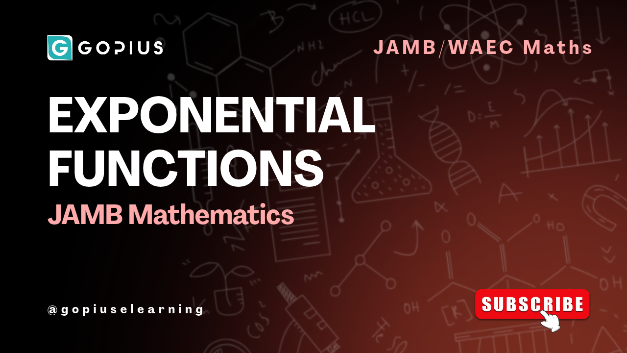 Exponential Functions Explained — JAMB/WAEC Maths