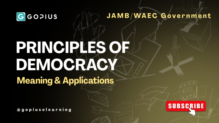 Principles of Democracy Explained — Meaning & Applications (JAMB/WAEC)
