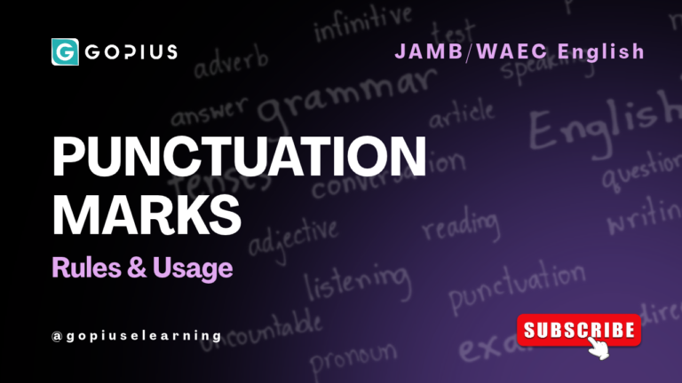Punctuation Marks Explained — Rules & Usage (JAMB/WAEC English Language)